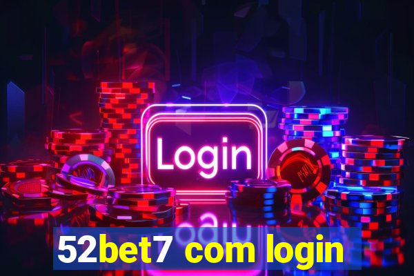 52bet7 com login